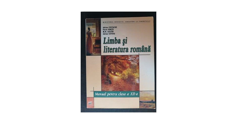 Limba Si Literatura Romana Manual Pentru Clasa A 12 A Adrian