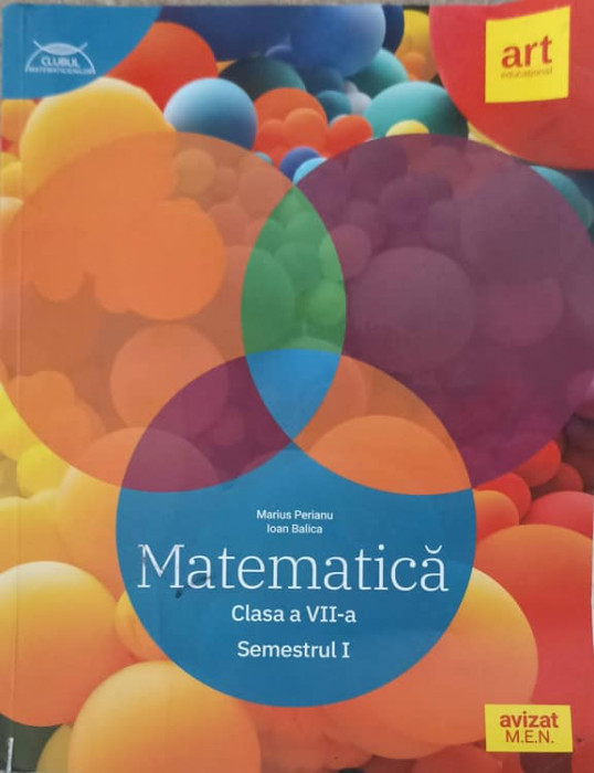 MATEMATICA CLASA A VII A SEMESTRUL 1 MARIUS PERIANU IOAN BALICA