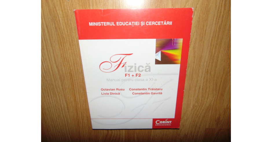 Manual Fizica F1 F2 Pentru Clasa A XI A Octavia Rusu Ed Corint Anul