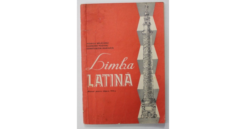 LIMBA LATINA MANUAL PENTRU CLASA A VIII A De VIORICA BALAIANU
