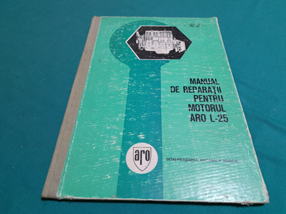 Manual De Repara Ii Pentru Motorul Aro L Arhiva Okazii Ro