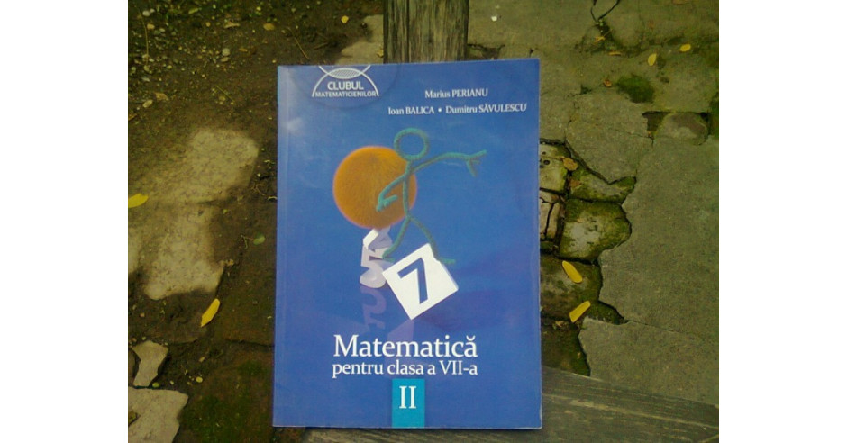 MATEMATICA PENTRU CLASA A VII A MARIUS PERIANU PARTEA I II 2 Volume