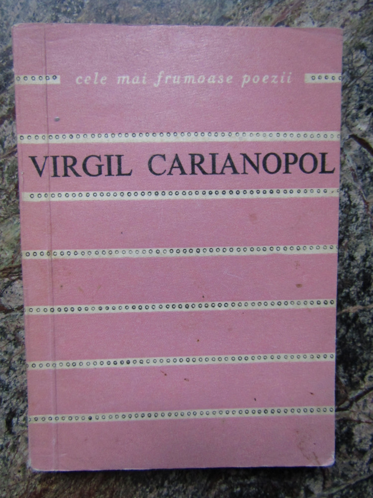 Virgil Carianopol Viorile Varstei CELE MAI FRUMOASE POEZII