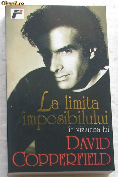 Volum - Carti - RAO ( 346 ) - La limita imposibilului - David COPPERFIELD |  Okazii.ro