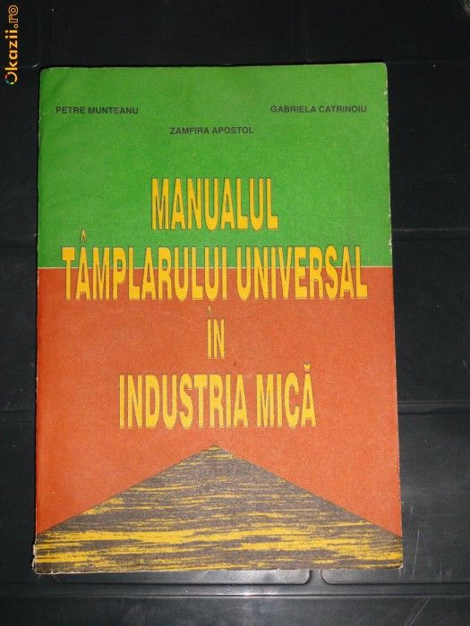 MANUALUL TAMPLARULUI UNIVERSAL 1996, timplar , timplarie | arhiva Okazii.ro