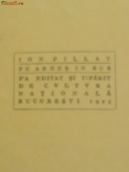Ion Pillat Pe Arges In Sus Prima Editie 1923 Okazii Ro