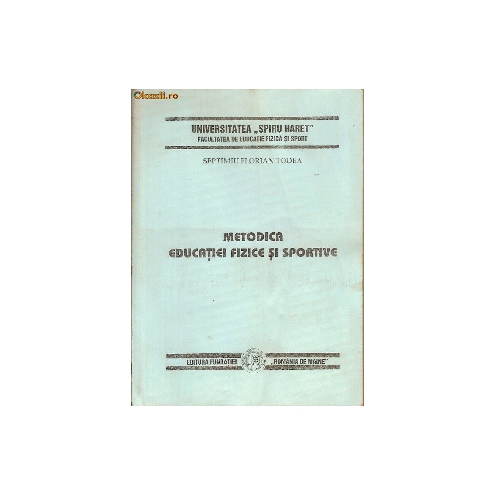 Metodica Educatiei Fizice Si Sportive Septimiu Florian Todea