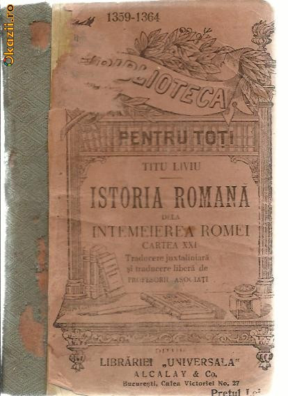 Titu Liviu-Istoria romana de la intemeierea Romei | arhiva Okazii.ro