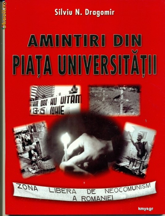 Amintiri din Piata Universitatii- Silviu N.Dragomir, Alta editura |  Okazii.ro