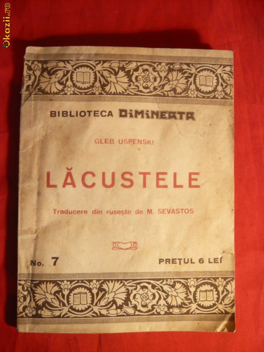 Gleb Uspenski - Lacustele -ed. 1924 | Okazii.ro