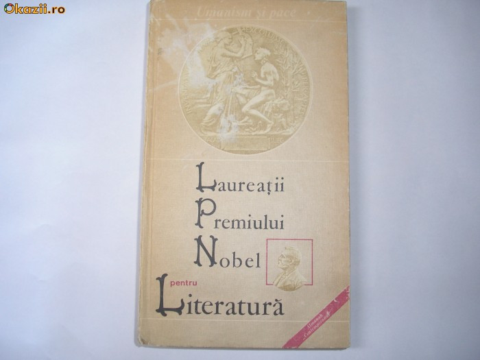 Laureatii Premiului Nobel pentru Literatura (1901-1982),p4 | Okazii.ro