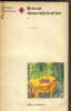 Balciul desertaciunilor - William Thackeray, Editura Eminescu 1970, 2 volume, Roman de dragoste