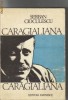 Serban Cioculescu - Caragialiana, 1987