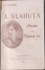 N.Zaharia / Vieata si opera lui A.Vlahuta (editie 1921)