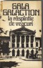 Gala Galaction - La raspantie de veacuri, 1974