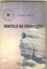 Pavel Corut - Dincolo de frontiere