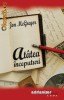 Atatea inceputuri - Jon McGregor, 2006