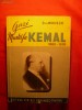 D.V.Mikusch -Gazi Mustafa KEMAL(1880-1938)- Ed.Scrisul Romanesc 1929 ,344 pag.