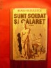 Neagu Radulescu - Sunt Soldat si Calaret - Ed. III, Vatra, 1930, Roman Cartonat