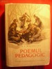 A.S. Makarenko - Poemul Pedagogic - 1956, Ed. Stat Didactica, Ilustratii si Fotografii, Roman
