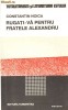 Rugati-va pentru fratele Alexandru