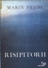 Risipitorii, 1990