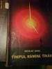 Timpul Ramane Tanar - Nicolae Jianu, 1973, Editura Militara - Roman Beletristica