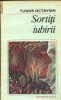 Sortiti iubirii, 1988