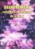 Avanpremiera experientelor spirituale de la A la Z