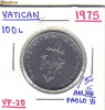Bnk mnd Vatican 100 lire 1975 unc, Europa