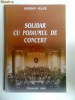 BANAT-DAMIAN VULPE: Solidar cu Podiumul de Concert - Studii Istoria Muzicii Banatene, Timisoara, A4, 220 Pagini