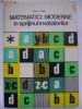 Dumitru V. Rosca - Matematici moderne in sprijinul invatatorilor, 1977, Didactica si Pedagogica