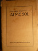 GEORGE MURNU - ALME SOL - 1925- Prima Editie