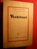 131. RADU D. ROSETTI - VECHITURI- Prima Ed. Adevarul 1936 , 324pag