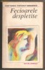 (C211) &quot;FECIOARELE DESPLETITE&quot; DE H. P. BENGESCU