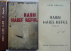 Petru Manoliu , Rabbi Haies Reful , fresca , prima editie, Alta editura