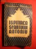 Gustave Flaubert - Ispitirea Sf. Antoniu - Ed. Eminescu 1926, Trad. Al. Bogdan, 208 pagini