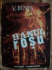 Hanul Roșu - V. Beneș (Roman, 1983, Scrisul Rom&acirc;nesc) - Beletristică