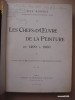 Max Rooses - Les Chefs-D&#039;oeuvre de la Peinture 1400-1800, Editie Veche, Ernest Flammarion, Carte Bibliofilie