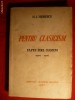 39. N.I.Herescu - Pentru Clasicism -Fapte ,Idei , Oameni - Prima Ed. 1937 Editura Ramuri -Craiova , 171 pag.