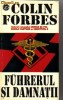 Colin Forbes - Fuhrerur si damnatii, Rao