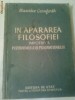 IN APARAREA FILOSOFIEI - IMPOTRIVA POZITIVISMULUI SI PRAGMATISMULUI ~ MAURICE CORNFORTH, Alta editura