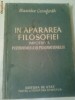 IN APARAREA FILOSOFIEI - IMPOTRIVA POZITIVISMULUI SI PRAGMATISMULUI ~ MAURICE CORNFORTH, Alta editura