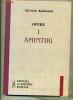 Opere -Volumul I - Amintiri - Nicolae Bagdasar, Alta editura