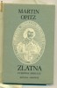 Zlatina - Cumpana dorului -Martin Opitz, Alta editura