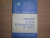 Gheorhe Hutanu PRINCIPII SI LEGI FUNDAMENTALE IN FIZICA