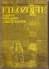 (C741) FILOZOFIE, TEMATICA, BIBLIOGRAFIE CRESTOMATIE DE MARIN DIACONU, IOANA SMIRNOV, ION TUDOSESCU, EDP, BUCURESTI, 1976