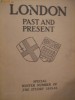LONDON PAST AND PREZENT - Special Winter Number of The Studio 1915-16, 194 p.