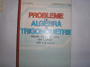 PROBLEME DE ALGEBRA SI TRIGONOMETRIE PT CLS IX SI X, Liviu Parsan,12