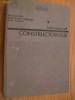 INDRUMATORUL CONSTRUCTORULUI - S. Pop, S. Tologea, I. Puicea, Alta editura